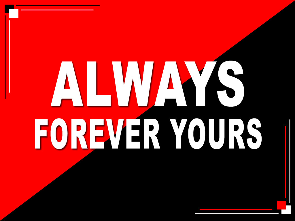 Always&nbsp;Forever&nbsp;Yours&nbsp;&nbsp;1024*768